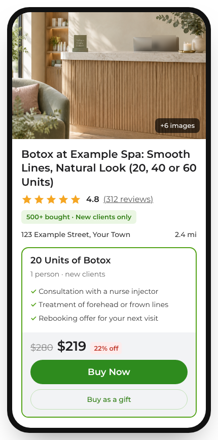 An example Groupon deal page on a phone for Example Spa: a Botox offer of 20 units for $219, a 4.8-star rating, 500+ bought, new clients only, with Buy Now and Buy as a gift buttons.